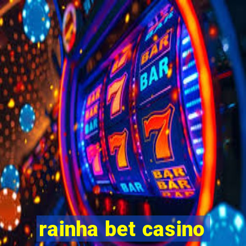 rainha bet casino